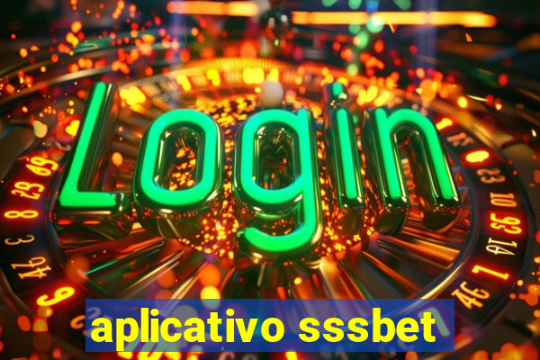 aplicativo sssbet